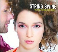 Waiting for the Good Times [Digipak] by String Swing [CD] NEUF