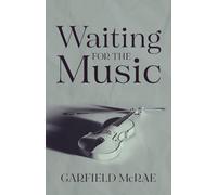 Waiting for the Music