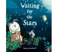 Waiting for the Stars – Little Tiger Verlag