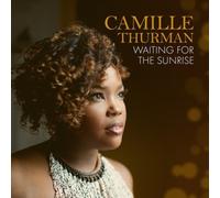 Waiting For The Sunrise by Camille Thurman [Audio CD] NEUF