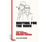 Waiting for the Wave Conversations with Jan Adams and Rebecca Gordon - Jan Adams - Ak Press - ebook (ePub) - Livre
