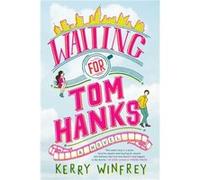 Waiting For Tom Hanks by Kerry Winfrey Kerry Winfrey (Auteur)