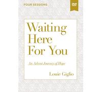 Waiting Here for You Video Study: An Advent Journey of Hope [Study Guide]