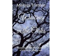 Waiting in the Oaks: Susie kings and the Treasure of the never empty box