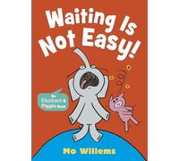 Waiting Is Not Easy!