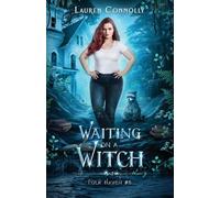 Waiting on a Witch