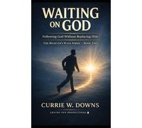 Waiting On God