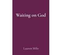 Waiting On God