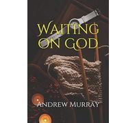 Waiting On God (Collected Works Of Andrew Murray)