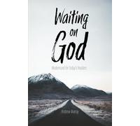 Waiting on God: Modernized for Today's Readers