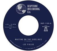 Lee Fields – Waiting on the Sidelines / You Can Count on Me – Vinyle Maxi 45 tours – Integral