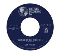 Lee Fields – Waiting on the Sidelines / You Can Count on Me – Vinyle Maxi 45 tours – Integral