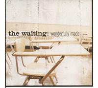 WAITING, THE - WONDERFULLY MADE