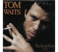Waits, Tom - Early Years Vol.2 [Import]