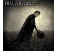 Waits, Tom - Mule Variations [Import]