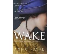 Wake: A heartrending story of three women and the journey of the Unknown Warrior
