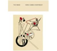 Wake - Here Comes Everybody
