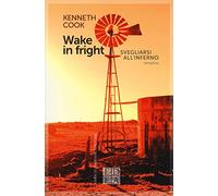 Wake in fright. Svegliarsi all'inferno