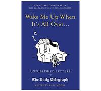Wake Me Up When It's All Over...