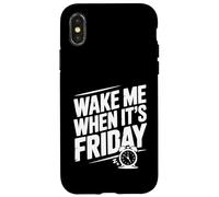 Wake Me When It's Friday Weekend Funny Vibes Coque pour iPhone X/XS