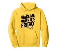 Wake Me When It's Friday Weekend Funny Vibes Sweat à Capuche