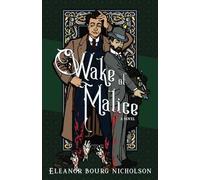 Wake of Malice