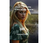 Wake of the Storm Spanish: Shapers of the Morning