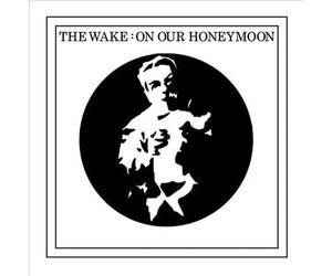 Wake - On Our Honeymoon (White)