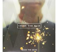 Wake the Dead - Under the Mask (Ltd.Vinyl)