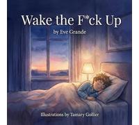 Wake The Fuck Up