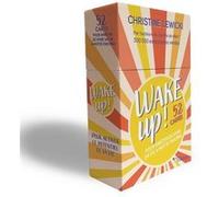 Christine Lewicki – Wake up ! 52 cartes pour arrêter de vivre sa vie à moitié endormi – Eyrolles