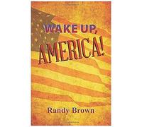 Wake Up, America!