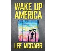 Wake Up America