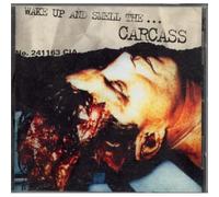 Wake Up And Smell The Carcass