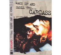 Wake Up And Smell The... Carcass