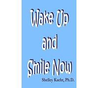 Wake Up And Smile Now