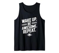 Wake Up Be Awesome Repeat Citation de Motivation Débardeur