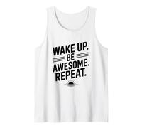 Wake Up Be Awesome Repeat Citation de Motivation Débardeur