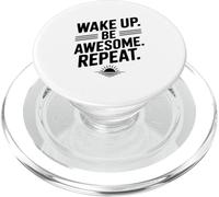 Wake Up Be Awesome Repeat Citation de Motivation PopSockets PopGrip pour MagSafe