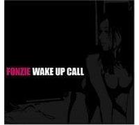Fonzie – Wake Up Call – Megaforce