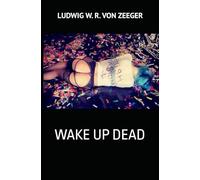 WAKE UP DEAD