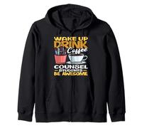Wake Up Drink Coffee School Counselor Be Awesome Sweat à Capuche