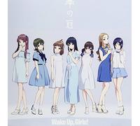 WAKE UP.GIRLS - Shizuku No Kanmuri