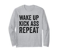 Wake Up Kick Ass Repeat Shirt Women Wake Up Kick Ass for Men Manche Longue