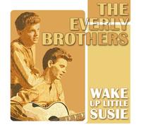 Wake Up Little Susie