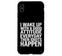 Wake Up Positive Then Idiots Ruin It - Coque pour iPhone XS Max