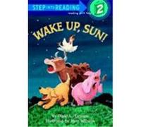 Wake Up, Sun!, A Step 1 Book: Step into Reading Books David Lee Harrison (Auteur)