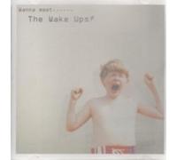 WAKE UPS - Wanna Meet The Wake Ups