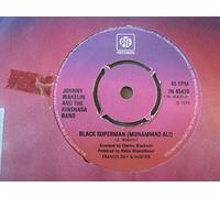 Wakelin, Johnny - Wakelin, Johnny Black Superman 7" Pye 7N 45420 EX 1974 with Kinshasa Band
