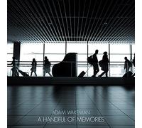 Wakeman, Adam - A Handful of Memories